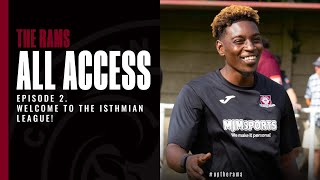 The Rams All Access Episode 2  Welcome to the Isthmian League ⚽️ [upl. by Georgine176]