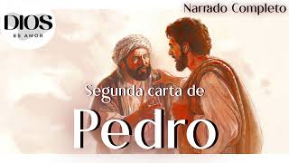 La Segunda Carta de Pedro Narrada Completa Audio Biblia [upl. by Odnalo163]