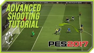 PES 2017 Advanced Shooting Tutorial [upl. by Meeker]