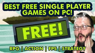 Top 10 Best FREE Single Player GAMES for PC [upl. by Aitnwahs]