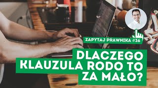 Dlaczego klauzula RODO to za mało [upl. by Robers]