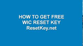 How to get free wic reset key  Reset Epson Printer [upl. by Aniri]