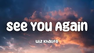 Wiz Khalifa  See You Again ft Charlie Puth Lyrics [upl. by Andreana673]