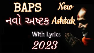 New Ashtak BAPS 2023  With Lyrics [upl. by Adiam133]