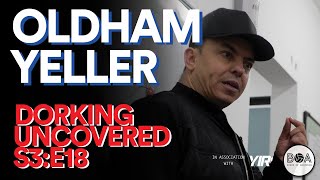 Dorking Uncovered S3E18  Oldham Yeller [upl. by Clo]