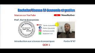 Introduction aux sciences économiques Bachelorlicence S1 partie 47 quot QCM 1 quot [upl. by Saidnac272]