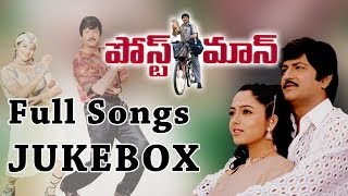 Postman Movie  పోస్ట్ మాన్  Full Songs  Jukebox  Mohan BabuSoundarya [upl. by Ardaid]