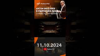 11102024 Bruckner – Symphony No 8 II Scherzo Allegro moderato – Thailand Phil orchestra tpo [upl. by Lander]