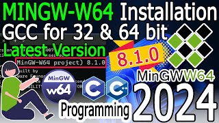 How to install MinGWw64 on Windows 1011 2024 Update Latest 810 GNU GCC Compiler [upl. by Notled]