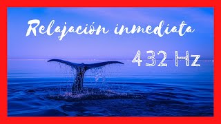 MUSICA DE SANACION CON SONIDO DE DELFINES Y BALLENAS 🐋 MÚSICA DE RELAJACIÓN 🐬 CANTO BALLENAS 432 HZ [upl. by Ware]