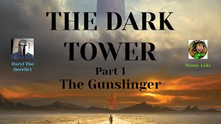 The Dark Tower  Part 1  The Gunslinger [upl. by Inaffyt890]