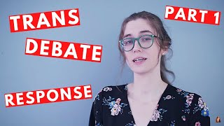 Responding to Mia Mulder on the Trans Debate Part 1 [upl. by Nanette]