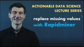 Replace missing values with Rapidminer [upl. by Salamone]