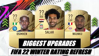 FIFA 22  BIGGEST WINTER UPGRADES 😱🔥  SALAH NKUNKU OSIMHEN [upl. by Rednasxela404]