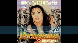 DRAGANA MIRKOVIC MIX [upl. by Jaymie]