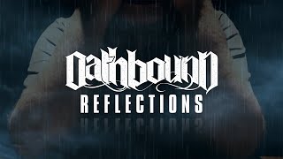 Oathbound  Reflections Official Lyric Video [upl. by Kruger]