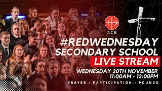 RedWednesday 2024 Secondary School Livestream [upl. by Aihseuqal353]