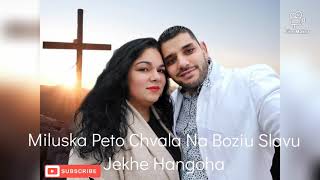 Miluska Peto Chvala na Boziu Slavu Jekhe Hangoha 🙌🙏❤ [upl. by Mayman]