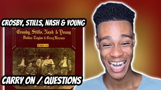 FIRST TIME HEARING  Crosby Stills Nash amp Young  Carry On  Questions [upl. by Akemahs]