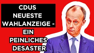 🔴Der neueste Wahlwerbespot der CDU – ein peinliches Desaster [upl. by Noillid]