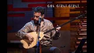 Umut Sülünoğlu  Gel Gizli Gizli [upl. by Okomot]