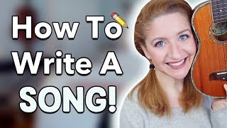 How To Write A Song Songwriting 101 [upl. by Nilyahs678]