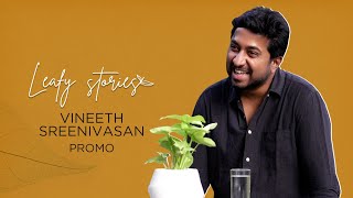 Vineeth Sreenivasan  Promo  Leafy Stories with Vinu Janardanan [upl. by Stetson31]