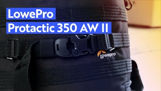 LowePro Protactic 350 AW II In Depth Review  Not for me [upl. by Ybbil500]