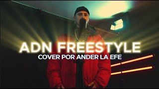 Adn Freestyle  JC Reyes  Cover Por Ander La Efe [upl. by Anade932]