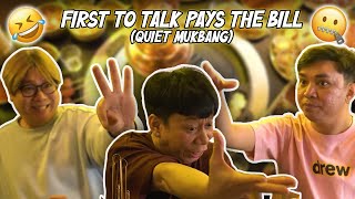 FIRST TO TALK PAYS THE BILL QUIET MUKBANG  BEKS BATTALION [upl. by Pierette976]