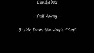 Candlebox  Pull Away [upl. by Chavaree787]