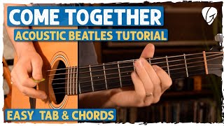 Come Together Acoustic Guitar Tutorial  Easy Riffs for Beginners [upl. by Mallis]