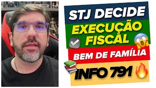 🔴😱 STJ DECIDE SOBRE EXECUÇÃO FISCAL FRAUDE E BEM DE FAMÍLIA  INFO 791 🔴 [upl. by Iramo]