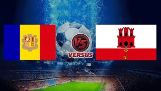 ANDORRA vs GIBRALTAR  INTERNATIONAL FRIENDLY MATCH 2024 [upl. by Nylatsirhc]