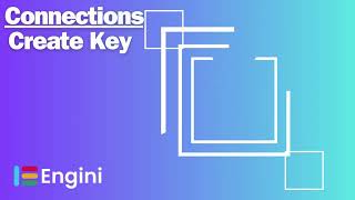 Connections Create a Key  Enginiio Tutorials [upl. by Oicneserc662]