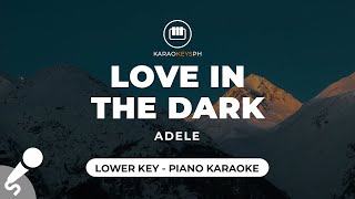 Love In The Dark  Adele Lower Key  Piano Karaoke [upl. by Kirima]