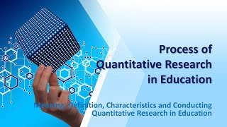 Process of Quantitative Research in Education [upl. by Litta]