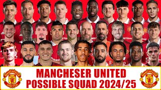 Manchester United Potential Squad 202425  Latest Transfer Rumours and Predicted amp Possible Squad [upl. by Aneelas]