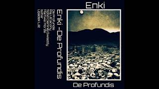 Enki De Profundis Full Album Dark Ambient ExperimentalMinimal Ambient [upl. by Celie]