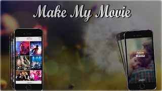 MakeMyMovie Free Movie Maker App to Create Photo Slideshow on iOS and Android Device [upl. by Alam]