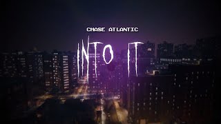 chase atlantic  into it  sped up  lyrics [upl. by Shanly]