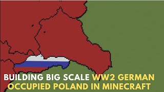 Building Big Scale WW2 German Occupied Poland In Minecraft [upl. by Badr533]