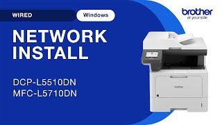 Install DCPL5510DW on a wired network  Windows [upl. by Nnaylime872]