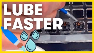 How To Lube Switches FAST my fave 7 tips [upl. by Uase]