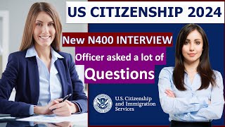 Pass US Citizenship Interview 2024  New N400 Interview Practice with Real Applicant [upl. by Iba]