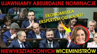 UJAWNIAMY ABSURDALNE NOMINACJA NIEWYKSZTAŁCONYCH WICEMINISTRÓW CO ONI TAM ROBIĄ  Część 2 [upl. by Chu768]