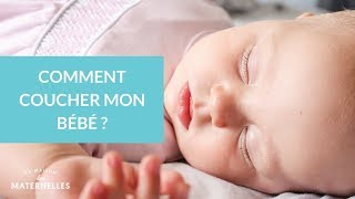 Comment coucher mon bébé   La Maison des Maternelles LMDM [upl. by Savage]