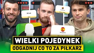 ODGADNIJ PIŁKARZA po WSKAZÓWKACH Internetowy PiłkarzoQUIZ WIELKIE STARCIE [upl. by Japeth]