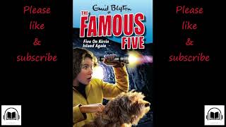 The Famous Five Five on Kirrin island again by Enid Blyton full audiobook 6 [upl. by Nylikcaj]