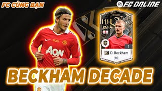 REVIEW BECKHAM DC MÙA DECADE  FC CÙNG BẠN [upl. by Nanni71]